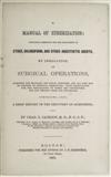 ANESTHESIA JACKSON, CHARLES T. A Manual of Etherization. 1861